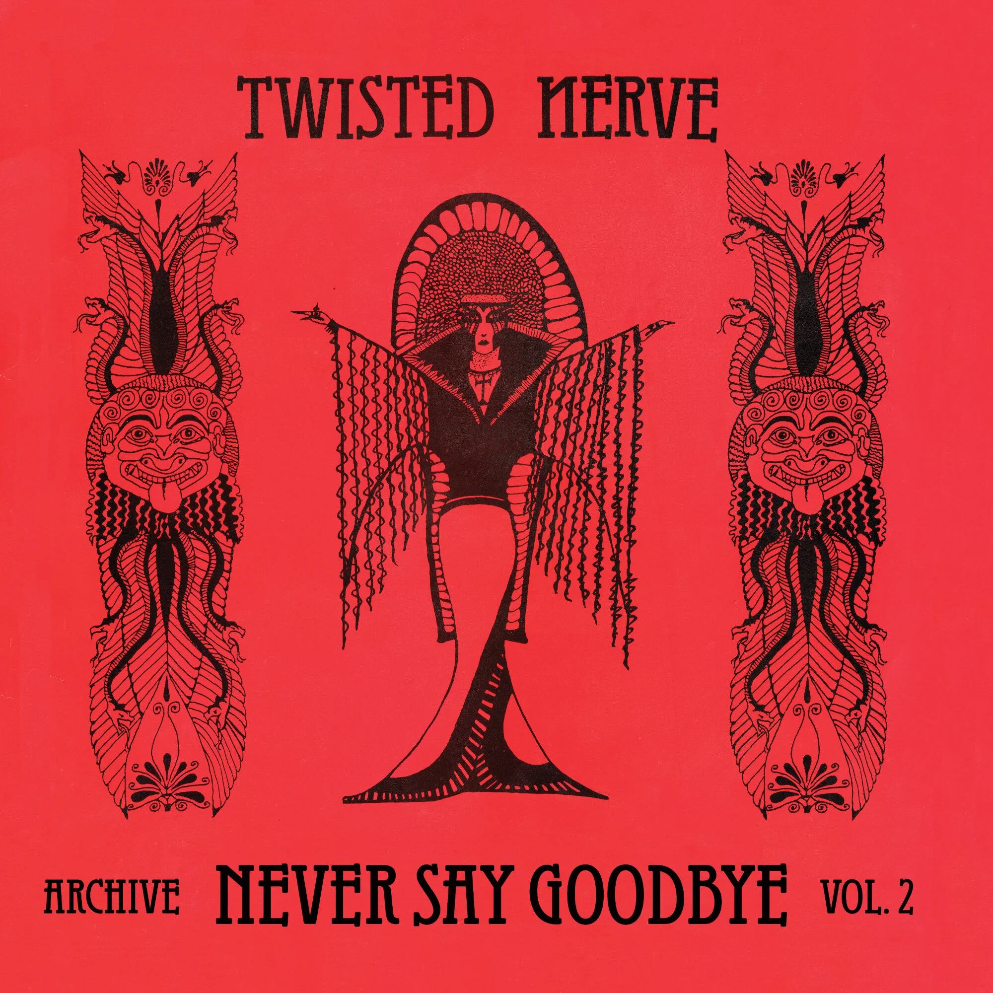 TWISTED NERVE - Never Say Goodbye (Archive 2) - VINYL LP — SECRET
